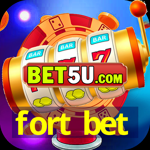 fort bet